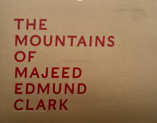 Edmund Clark – The Mountains of Majeed