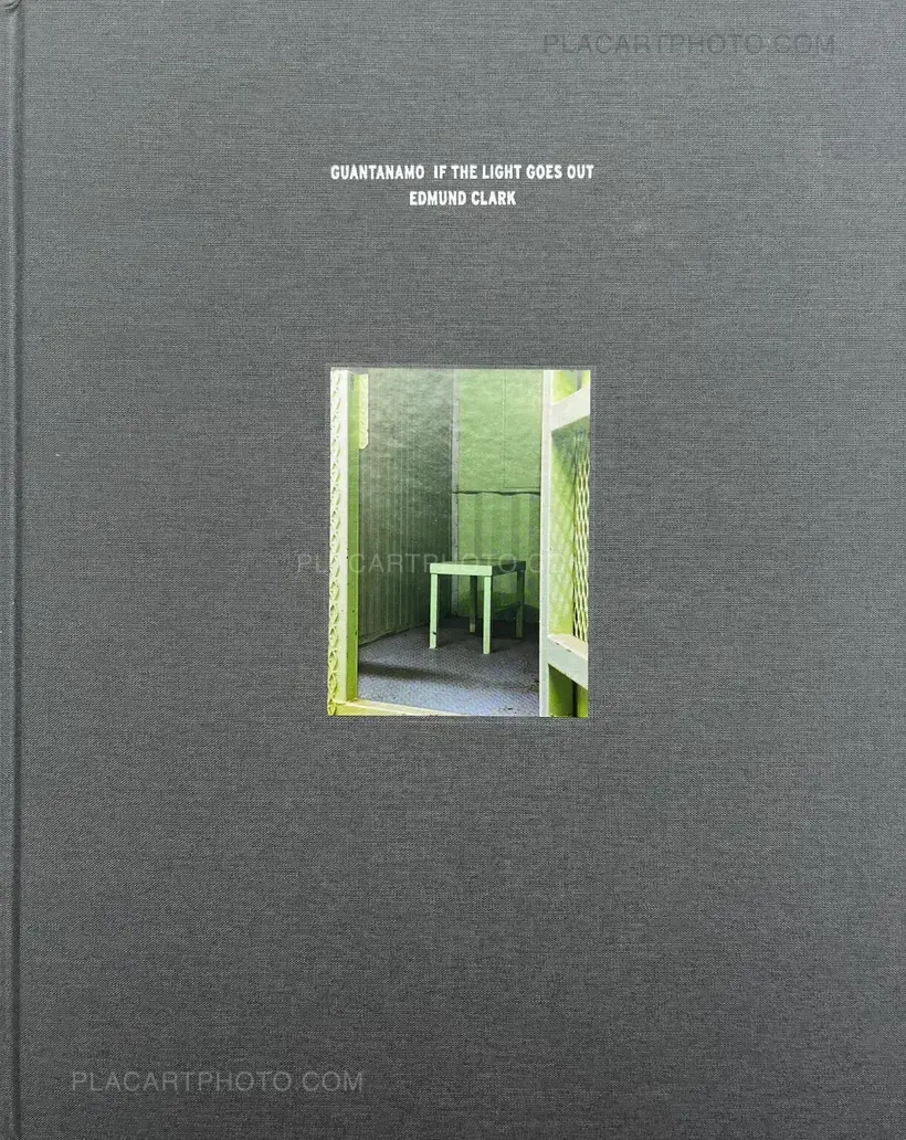 Edmund Clark – Guantanamo if the Light Goes Out
