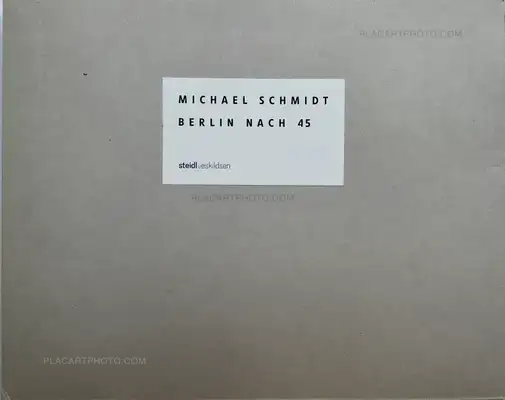 Michael Schmidt – Berlin nach 45