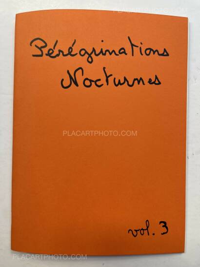 Thomas Cheveux,Pérégrinations Nocturnes vols 1, 2 & 3 (Signed edt of 50)