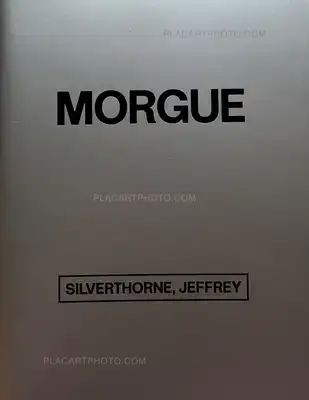 Jeffrey Silverthorne – Morgue (Signed)
