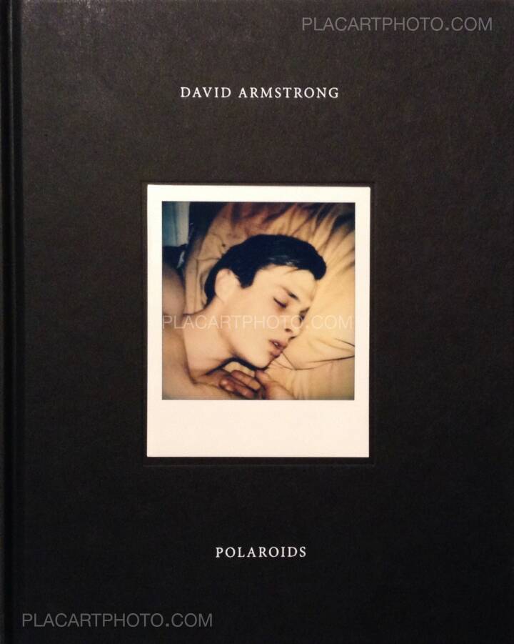 【在庫あり】 David Armstrong: Polaroids, Morel Books, 2015 | Bookshop Le アート写真