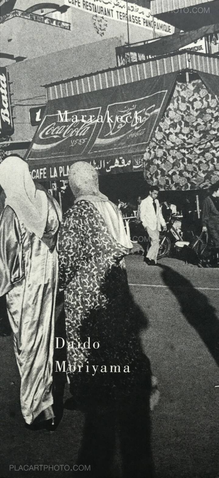 Marrakech　森山大道　Daido Moriyama　限定500部 Marrakech 森山大道 Daido Moriyama 限定500部 Daido Moriyama