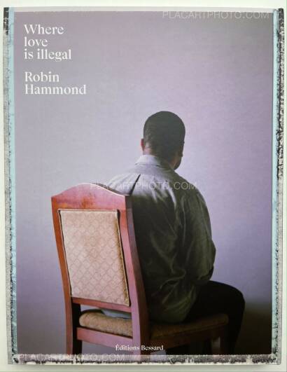 Robin Hammond,Where Love is Illegal