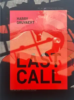 Harry Gruyaert – Last Call (SIGNED)