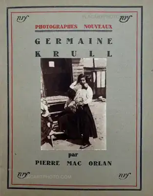Germaine Krull – Germaine Krull par Pierre Mac Orlan
