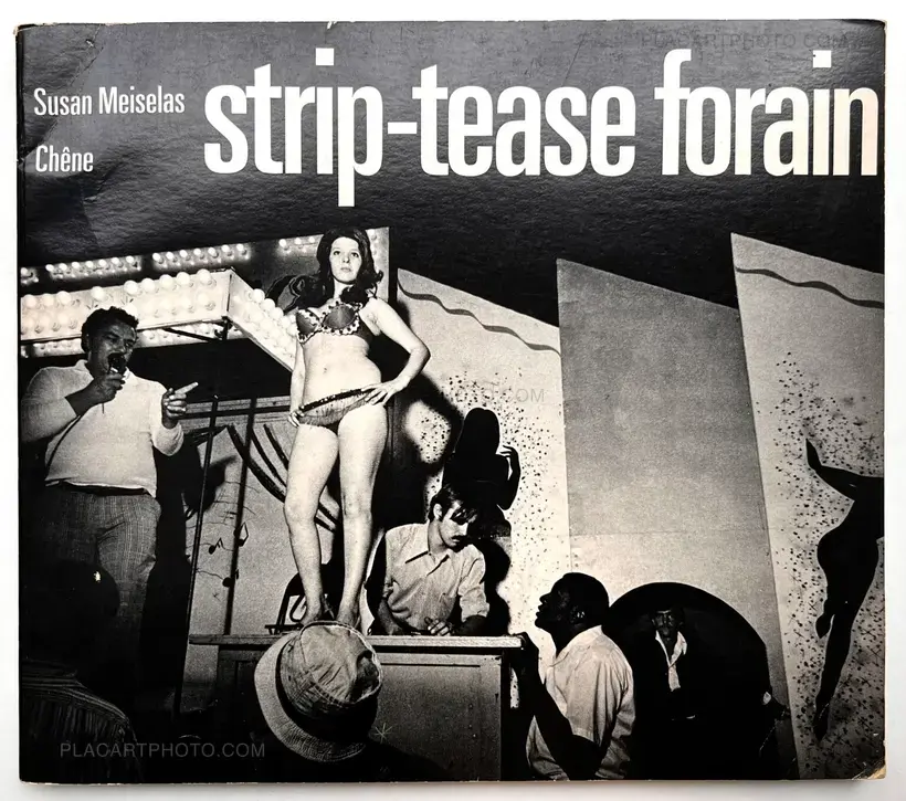 Susan Meiselas – Strip-tease forain