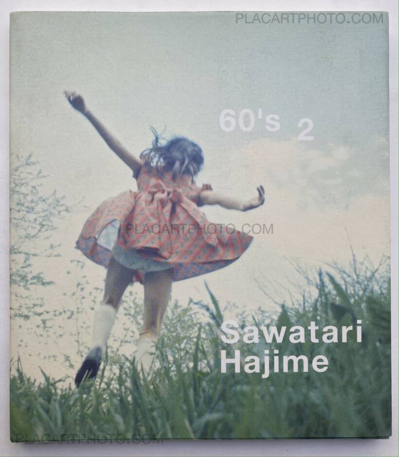 Hajime Sawatari: 60's (Vol 1&2), Wides shuppan , 2001
