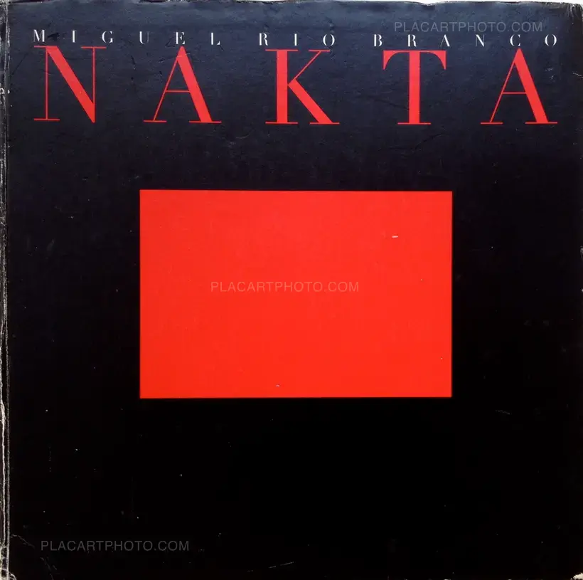Miguel Rio Branco – Nakta