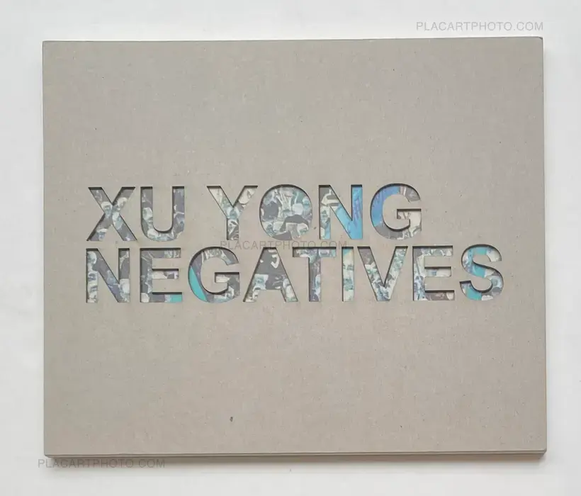Xu Yong – NEGATIVES (WITH SIGNED PRINT)