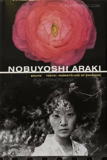 Nobuyoshi Araki,Shijyo: Tokyo Marketplace of Emotions 