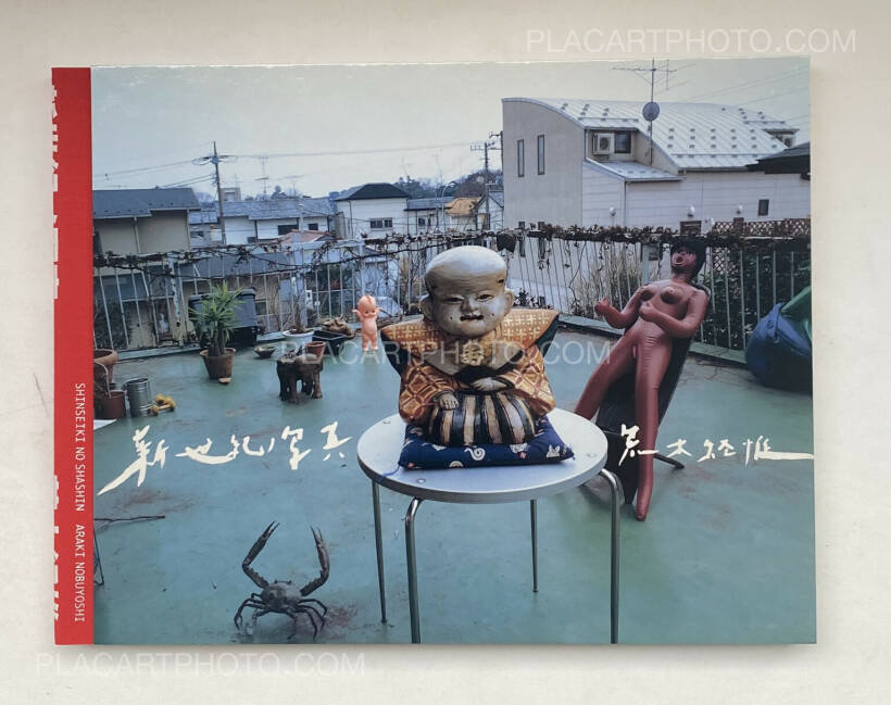 Nobuyoshi Araki: Shinseiki no Shashin (Photographs from the