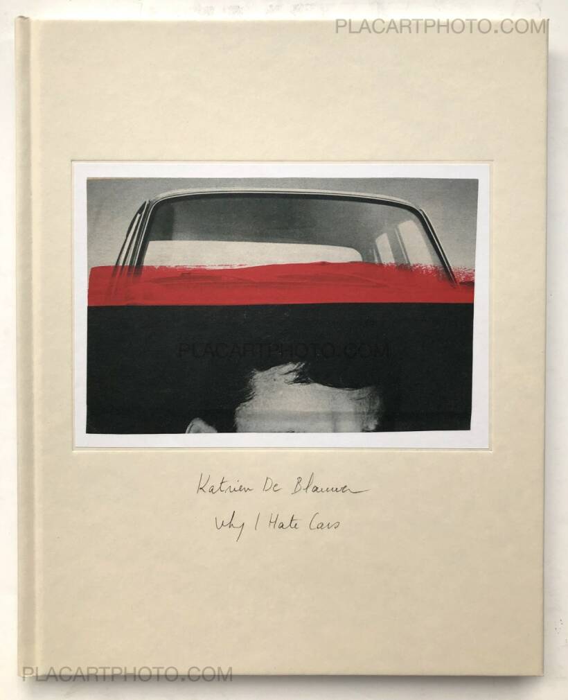 Katrien de Blauwer: WHY I HATE CARS, Libraryman, 2019 | Bookshop