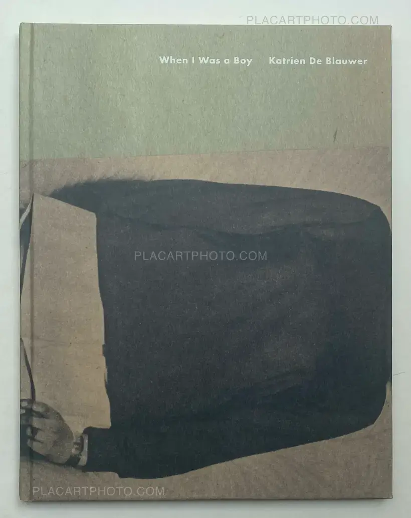 Katrien de Blauwer – When I Was a Boy