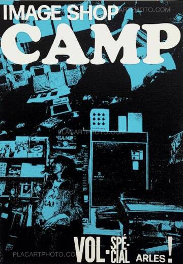 Collective,Image Shop Camp Vol - Spécial Arles ! (BLUE SILKSCREEN VERSION)