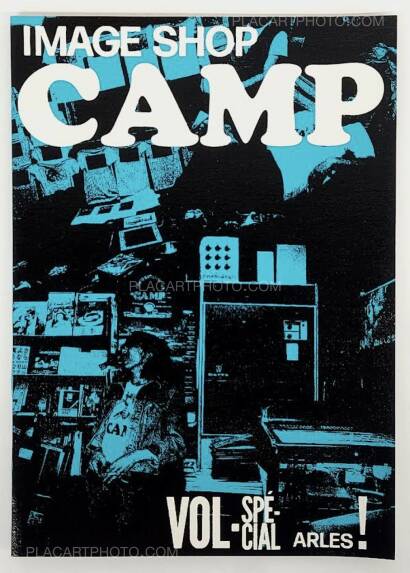 Collective,Image Shop Camp Vol - Spécial Arles ! (BLUE SILKSCREEN COLLECTOR EDT) SIGNED BY 6 MEMBERS 