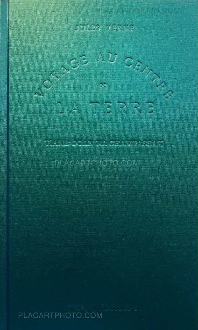 Tiane Doan na Champassak – VOYAGE AU CENTRE DE LA TERRE (SIGNED AND NUMBERED OF 300 COPIES)