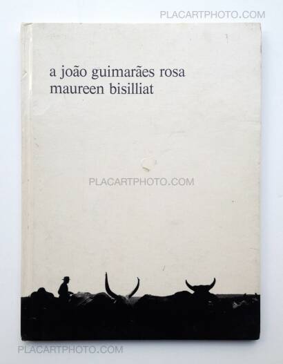 Maureen Bisilliat,A João Guimarães Rosa 