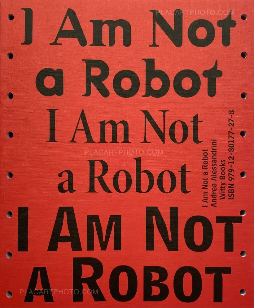 Andrea Alessandrini – I Am Not a Robot