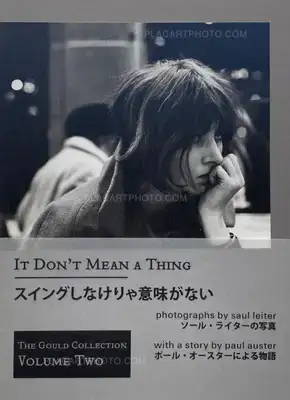 Saul Leiter – It Don't Mean A Thing (Reprint edition)