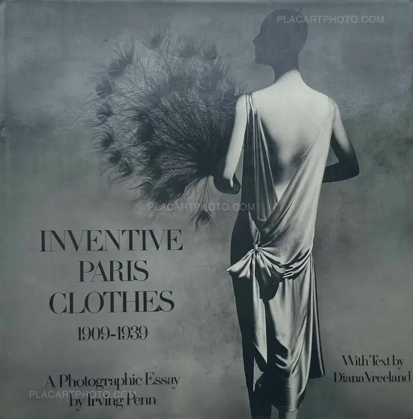Irving Penn – INVENTIVE PARIS CLOTHES 1909-1939 (SIGNED)