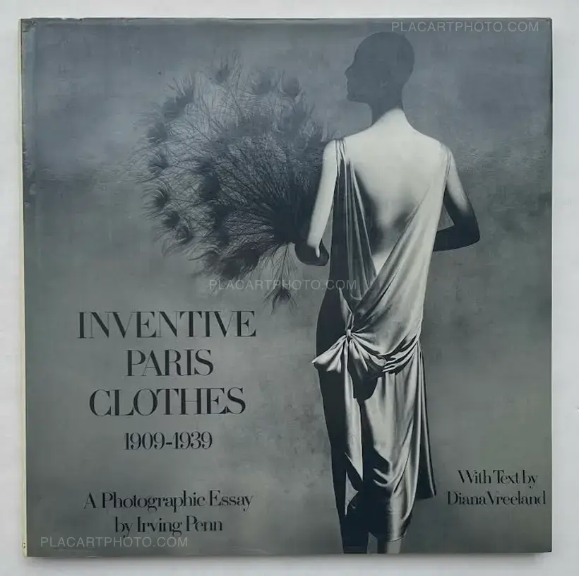Irving Penn – INVENTIVE PARIS CLOTHES 1909-1939 (SIGNED)