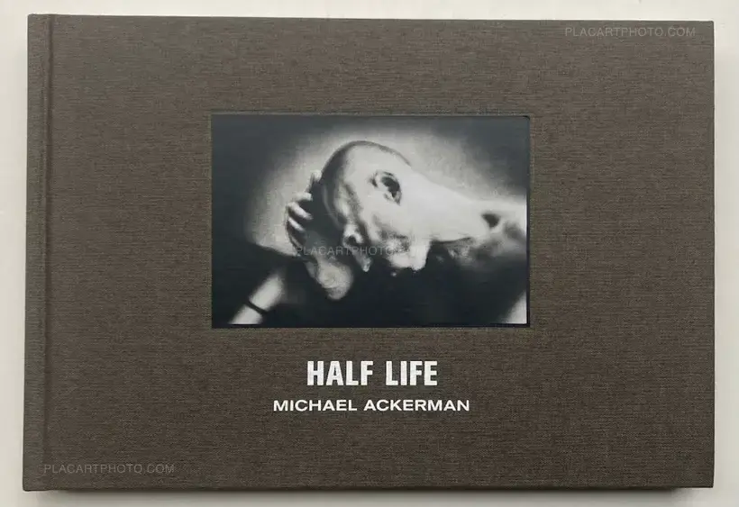 Michael Ackerman – Half Life (SIGNED)