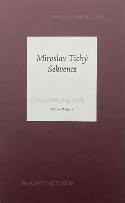 Miroslav Tichy – Sekvence