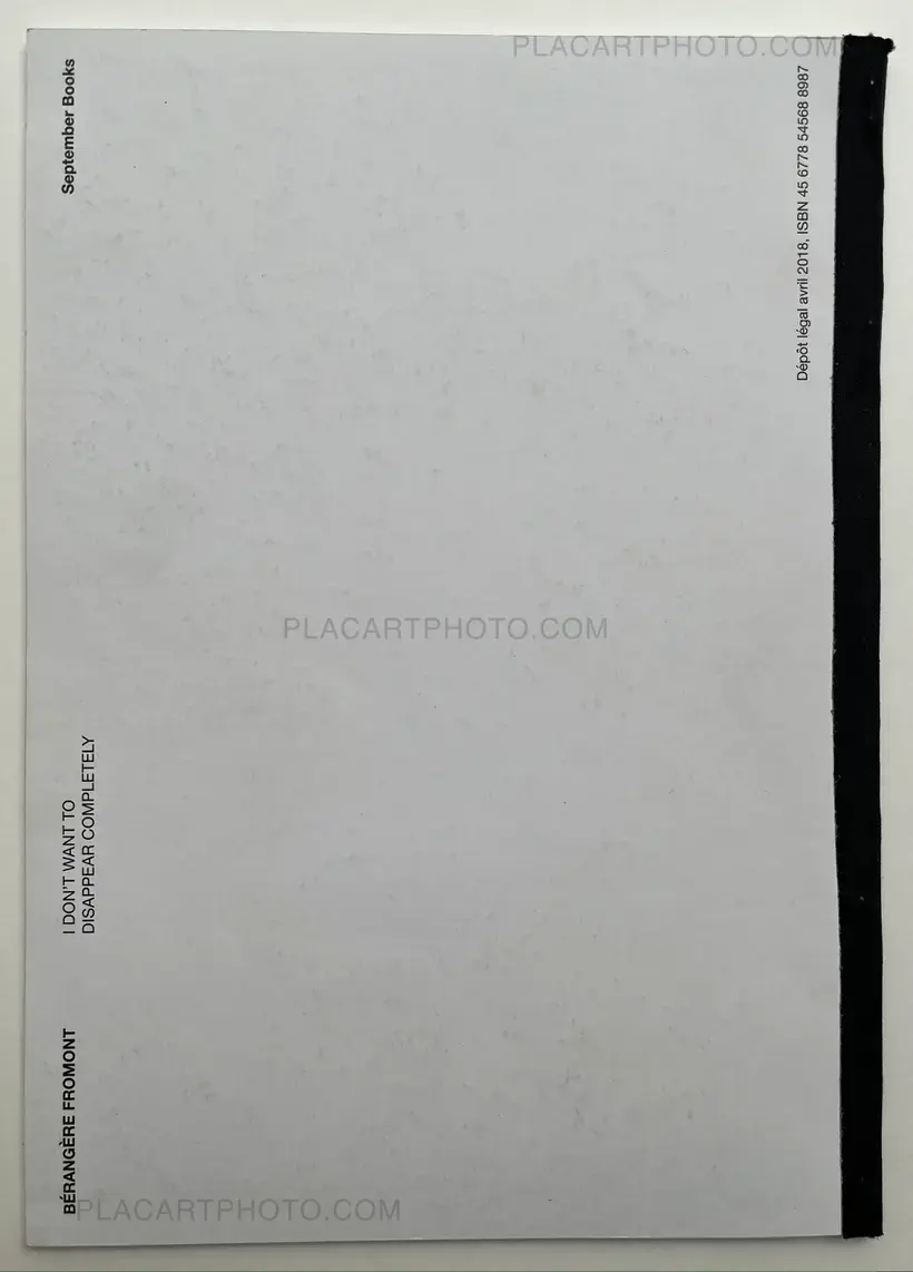 Bérangère Fromont – I don't want to disappear completely (ONLY 100 COPIES)