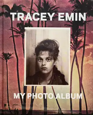 Tracey Emin – My Photo Album