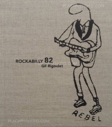 Gil Rigoulet,Rockabilly 82 (signed)