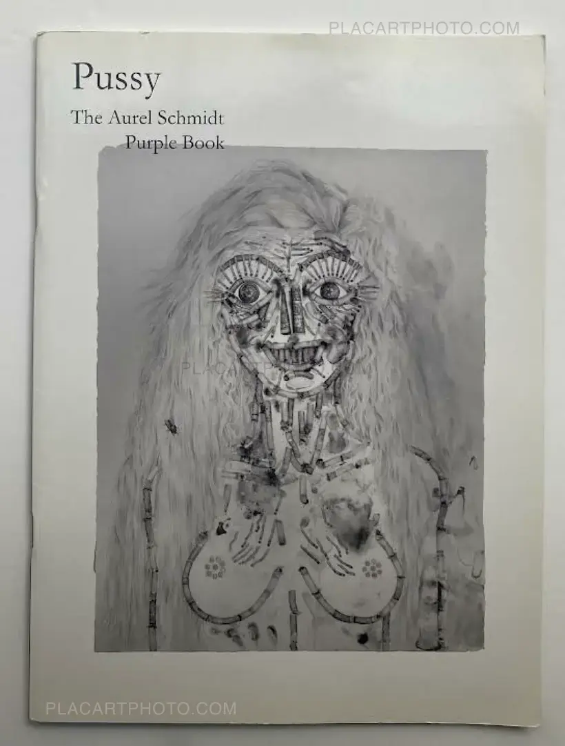 Aurel Schmidt – Pussy The Aurel Schmidt Purple Book