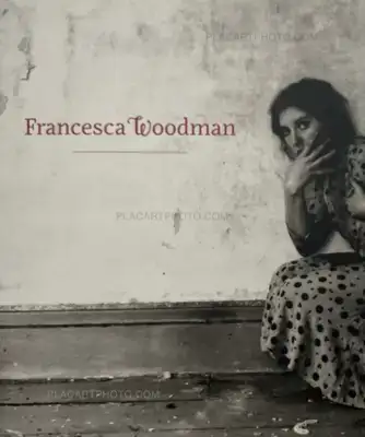 Francesca Woodman – Francesca Woodman