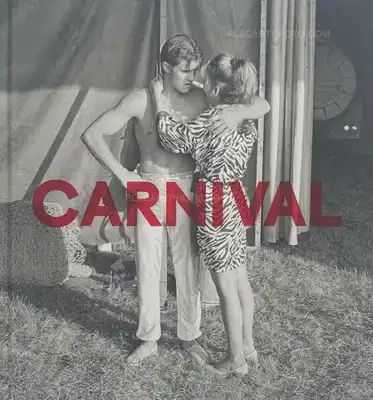 Mark Steinmetz – CARNIVAL (Signed)