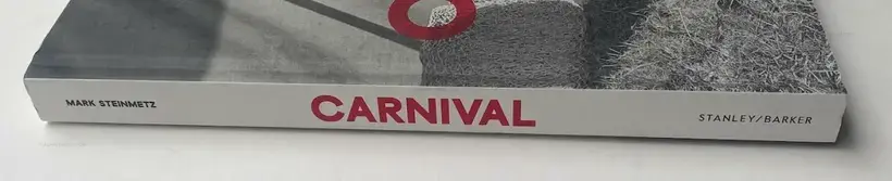 Mark Steinmetz – CARNIVAL (Signed)