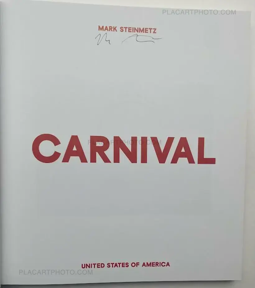 Mark Steinmetz – CARNIVAL (Signed)