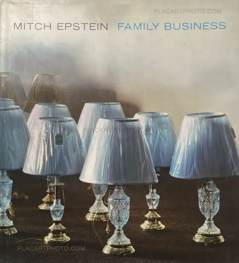Mitch Epstein – FAMILY BUSINESS