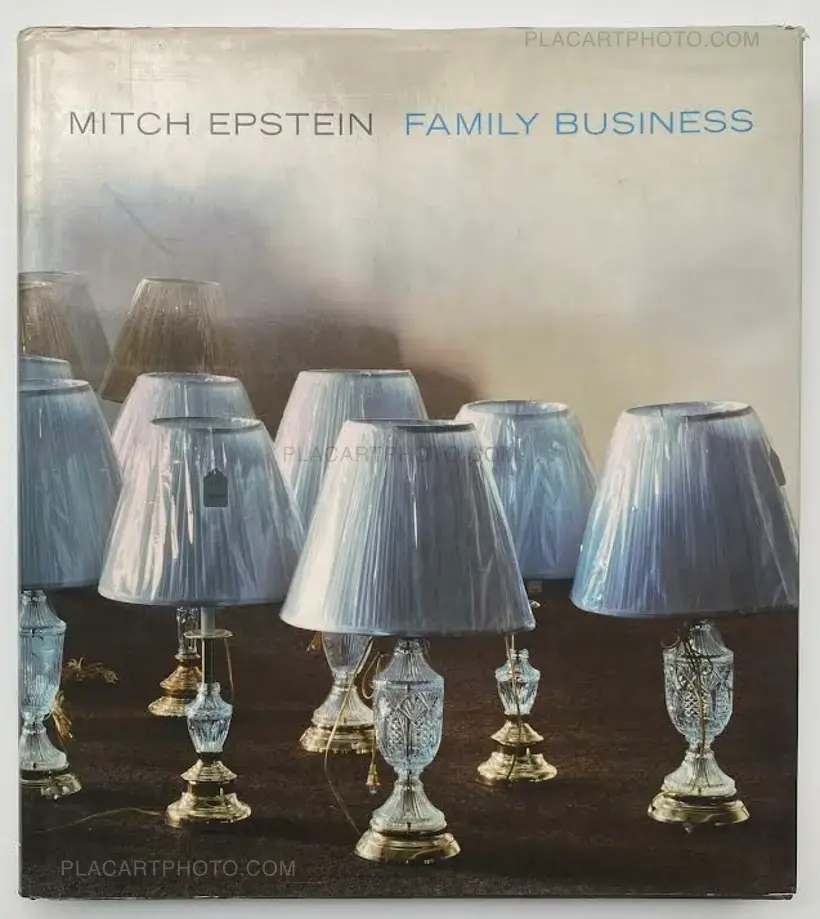 Mitch Epstein – FAMILY BUSINESS