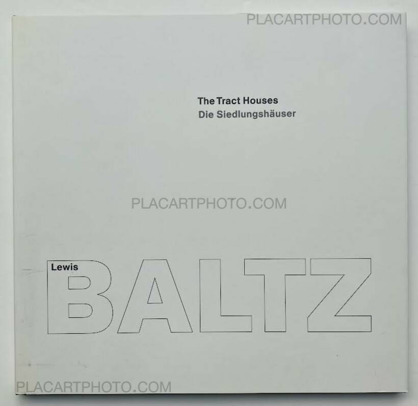 Lewis Baltz: LEWIS BALTZ - 3 VOLUME SET (ALL SIGNED) , RAM, Steidl Lewis Baltz: LEWIS BALTZ - 3 VOLUME SET (ALL SIGNED) , RAM, Steidl