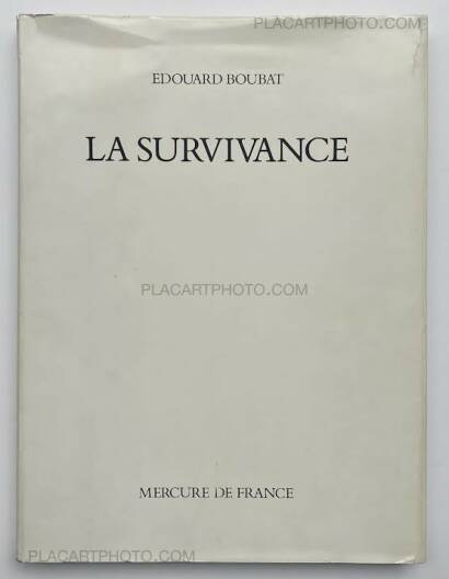 Edouard Boubat,La survivance