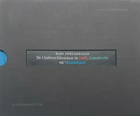 Bart Sorgedrager – De Unileverfabriek in Delft, Loosdrecht en Vlaardingen (Numbered and signed, edt of 50)