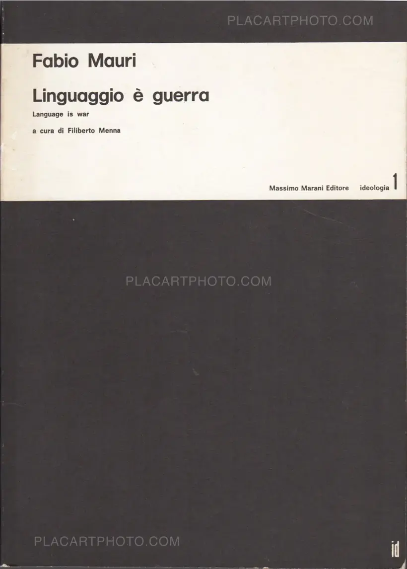 Fabio Mauri – Linguaggio è guerra / Language is war