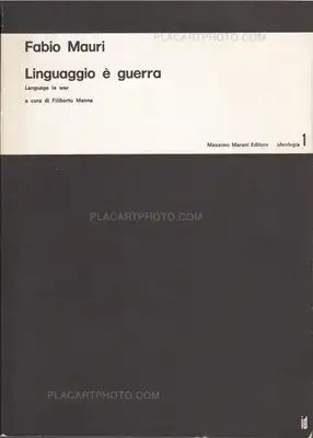 Fabio Mauri – Linguaggio è guerra / Language is war
