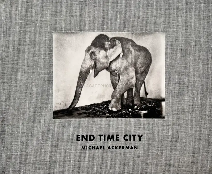 Michael Ackerman – END TIME CITY