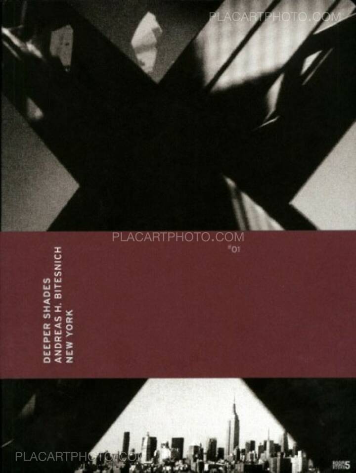 Andreas H. Bitesnich: Deeper Shades #01 New York (signed