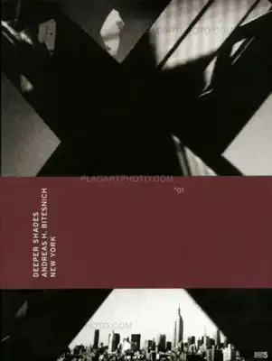 Andreas H. Bitesnich – Deeper Shades #01 New York (signed)