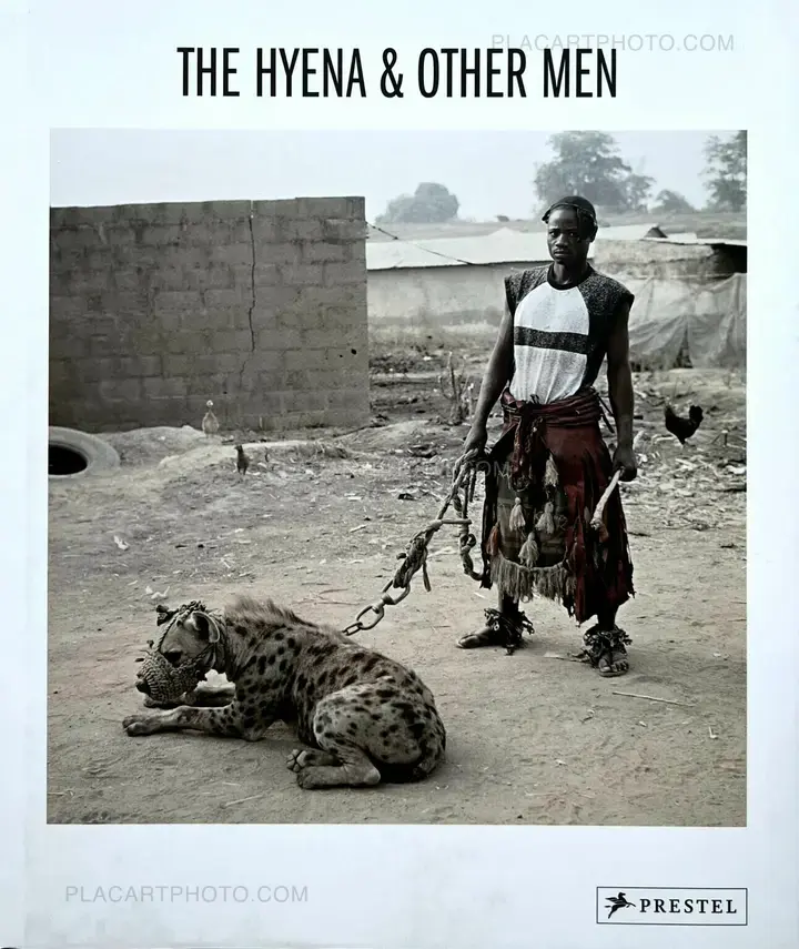 Pieter Hugo: The Hyena & Other Men (Signed 1st EDT), Prestel