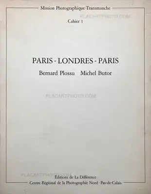 Bernard Plossu – Paris -Londres-Paris (ASSOCIATION COPY)