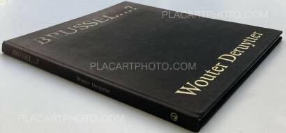 Wouter Deruytter,BRUSSEL…? (SIGNED AND NUMBERED, LTD EDT)