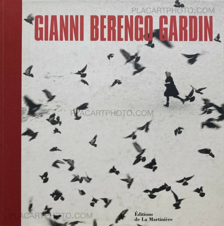 Gianni Berengo Gardin: Gianni Berengo Gardin, Editions de La